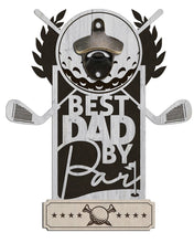 Load image into Gallery viewer, Ultimate Dad's Bottle Openers